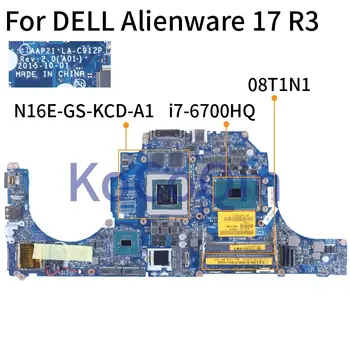 Za DELL Alienware 17 R3 i7-6700HQ Matična ploča laptopa 08T1N1 LA-C912P SR2FQ N16E-GS-KCD-A1 DDR4 Matična ploča laptopa