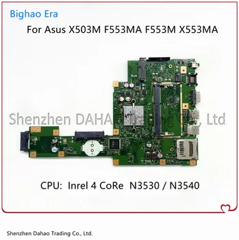 Za ASUS X553M K553M X553MA D553M F553MA Matična ploča laptop sa Intel procesorom N2830 N2840 N2930 N3530 N3540 DDR3 100% u potpunosti ispitan