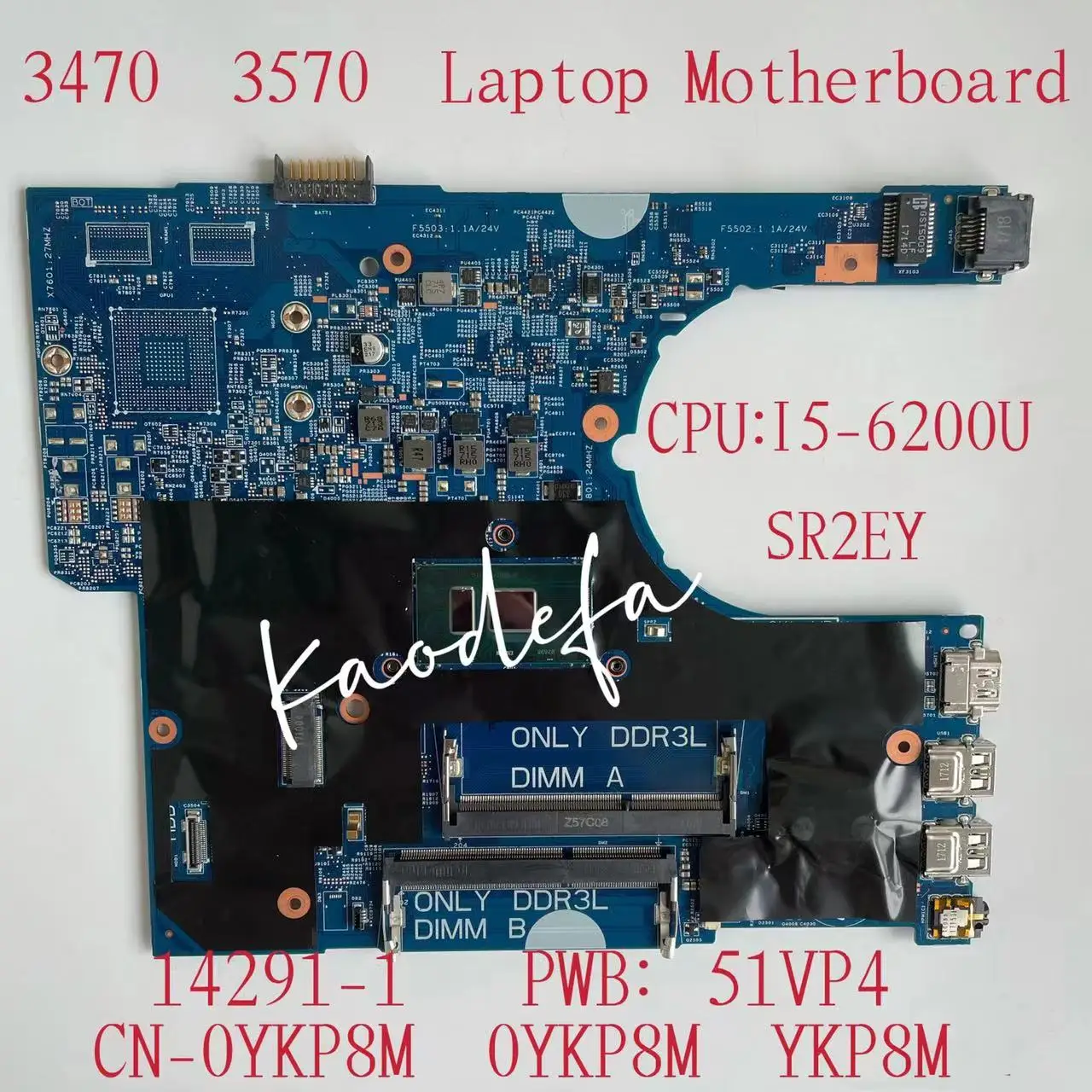Za DELL Latitude 3470 3570 Matična ploča laptopa sa SR2EY I5-6200U DDR3 14291-1 Matična ploča CN-0YKP8M 0YKP8M 100% Radi dobro u REDU 0