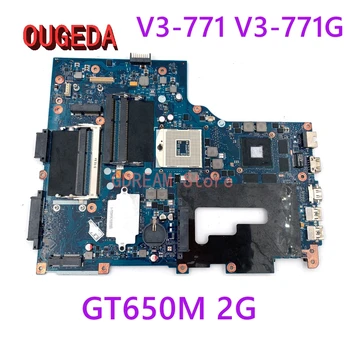 OUGEDA NBM0S11001 NB.M0S11.001 Za Acer Aspire V3-771 V3-771G Matična ploča laptopa GT650M 2G VA70 VG70 GLAVNI odbor u potpunosti ispitan