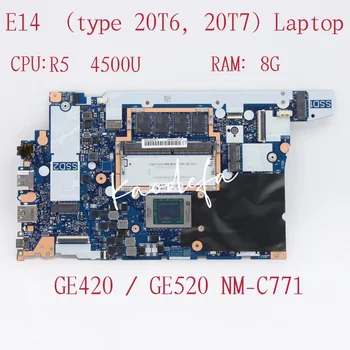 NM-C771 za Lenovo Thinkpad E14 Gen 2 Matična ploča laptop Procesora: R5 4500U memorija: 8G FRU: 5B20W77573 5B20W77565 5B21B63297 5B21B63283