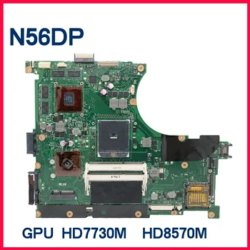 Dinzi N56DP Matična ploča za laptop ASUS N56DP N56D HD7730M HD8750M 2 GB Matična ploča laptopa REV: 2,0 DDR3 100% Radi dobro